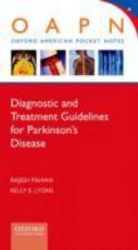 Diagnostic and Treatment Guidelines in Parkinson`s Disease