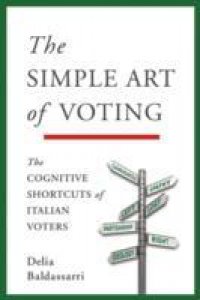 Simple Art of Voting: The Cognitive Shortcuts of Italian Voters