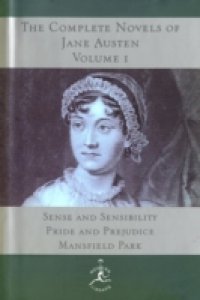 Complete Novels of Jane Austen, Volume I