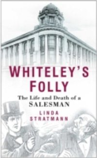 Whiteley`s Folly
