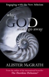 Why God Won`t Go Away