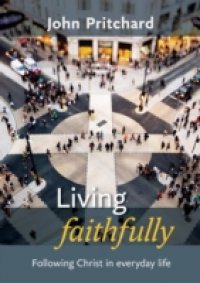 Living Faithfully