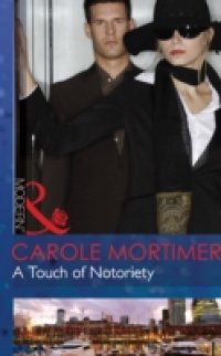 Touch of Notoriety (Mills & Boon Modern) (Buenos Aires Nights, Book 2)