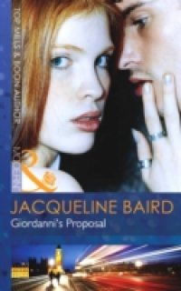 Giordanni`s Proposal (Mills & Boon Modern)