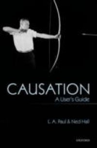 Causation: A User`s Guide