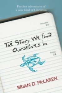 Story We Find Ourselves in
