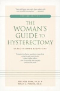 Woman`s Guide to Hysterectomy