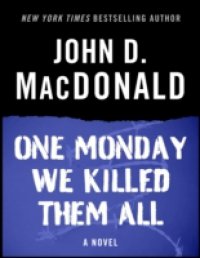 Читать One Monday We Killed Them All