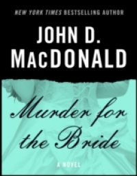 Читать Murder for the Bride