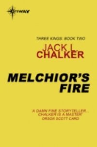 Читать Melchior's Fire