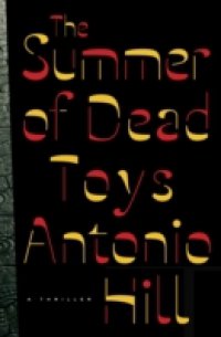 Summer of Dead Toys