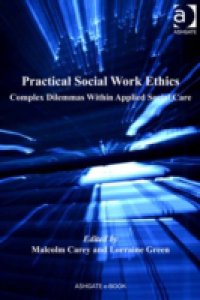 Practical Social Work Ethics