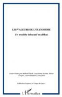 Les valeurs de l`olympisme – un modele educatif en debat