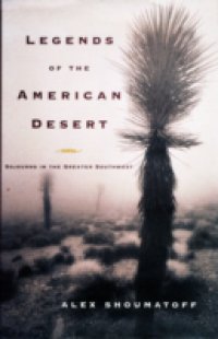 Legends of the American Desert