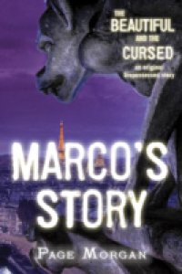 Beautiful and the Cursed: Marco`s Story
