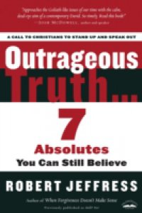 Outrageous Truth…