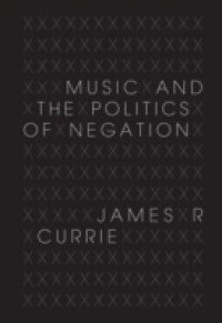 Music and the Politics of Negation