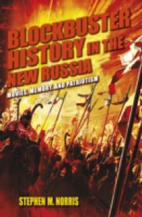 Читать Blockbuster History in the New Russia
