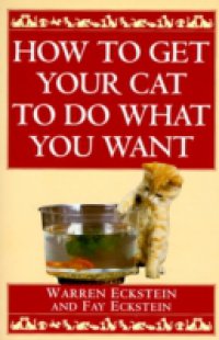 How to Get Your Cat to Do What You Want