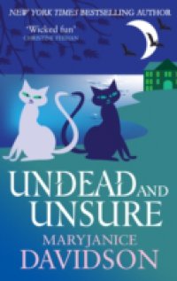 Undead and Unsure
