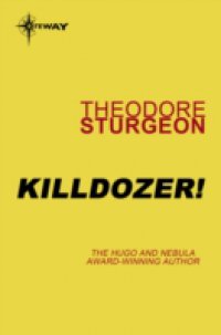 Читать Killdozer!