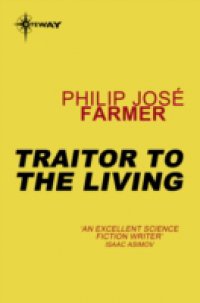 Traitor to the Living