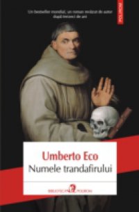 Читать Numele trandafirului (Romanian edition)