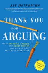 Thank You For Arguing, Revised and Updated Edition