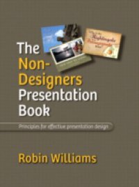 Non-Designer`s Presentation Book