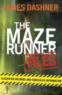 Читать Maze Runner Files (Maze Runner)