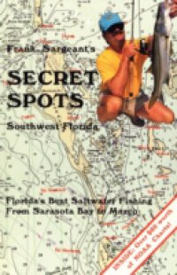 Читать Secret Spots–Southwest Florida