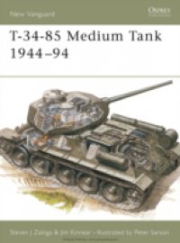 Читать T-34-85 Medium Tank 1944-94