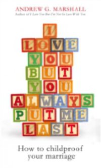 I Love You But You Always Put Me Last