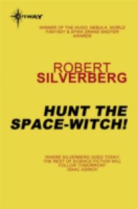 Читать Hunt the Space-Witch!