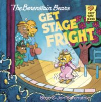 Читать Berenstain Bears Get Stage Fright