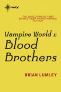 Читать Vampire World 1: Blood Brothers