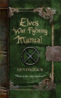 Читать Elves War-Fighting Manual