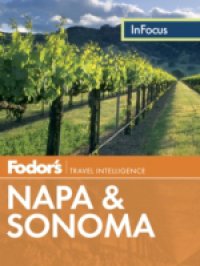 Fodor`s In Focus Napa & Sonoma