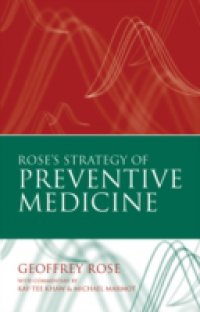 Rose`s Strategy of Preventive Medicine