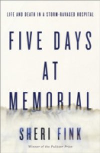 Five Days at Memorial