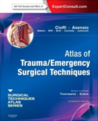 Atlas of Trauma/ Emergency Surgical Techniques