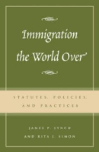 Immigration the World Over