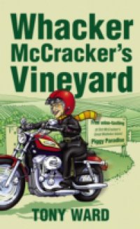Whacker McCracker`s Vineyard