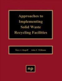 Approaches to Implementing Solid Waste Recycling Facilities