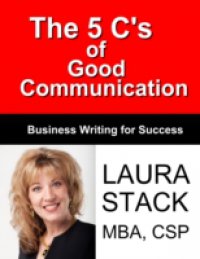 5 C`s of Good Communication
