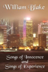 Читать Songs of Innocence and Songs of Experience