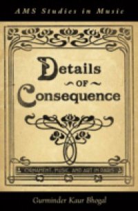 Details of Consequence: Ornament, Music, and Art in Paris