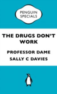 Drugs Don`t Work (Penguin Special)