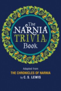 Читать Narnia Trivia Book