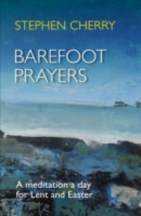Barefoot Prayers